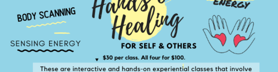 Healing Hands Class Series