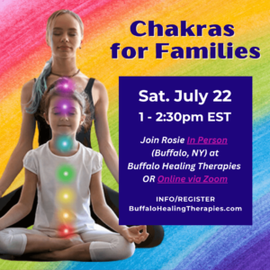 Chakras for Families Class Online and In Person - Buffalo NY Buffalo Healing Therapies