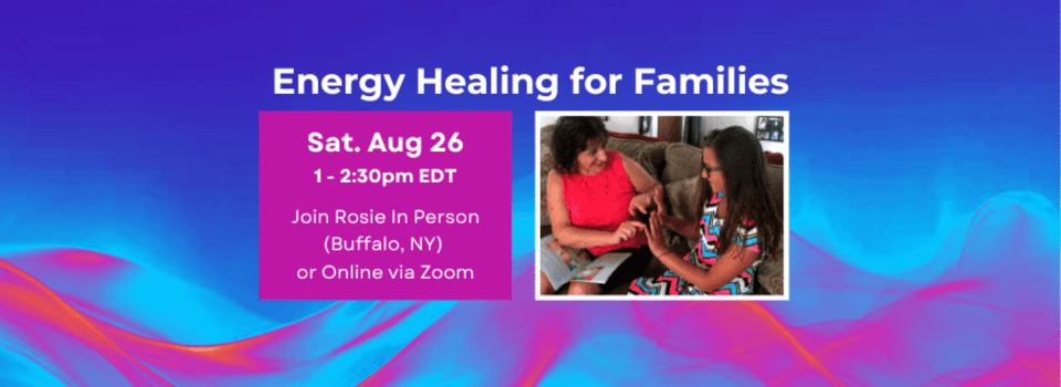 Energy Healing for Families Buffalo Healing Therapies